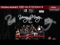Young Money EveryGirl In The World 432Hz