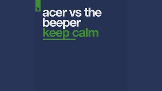 Keep Calm (Original Mix)