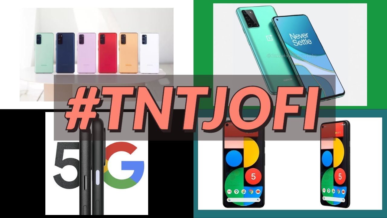 #TNTJOFI LIVE! Galaxy S20 FE, OnePlus 8T, Pixel 4a 5G vs Pixel 5 (AGAIN)