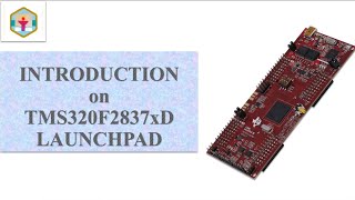 Part 1 | Begineer Guide to TMS320F2837xD Launchpad | DSP C2000