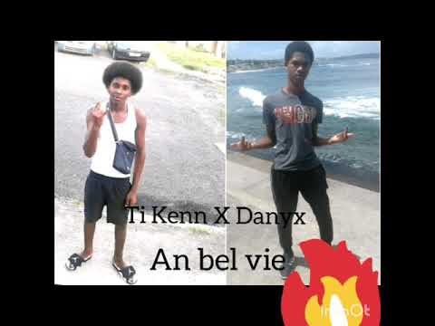 Ti Kenn X Danyx - An bel Vie 2K18