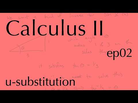 Calculus II ep02: u-substitution (Sep 10, 2026)