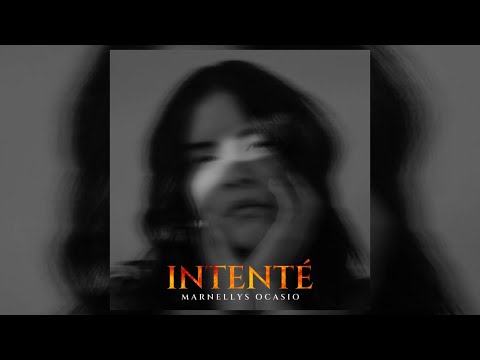 Intenté - Marnellys Ocasio [OFFICIAL]