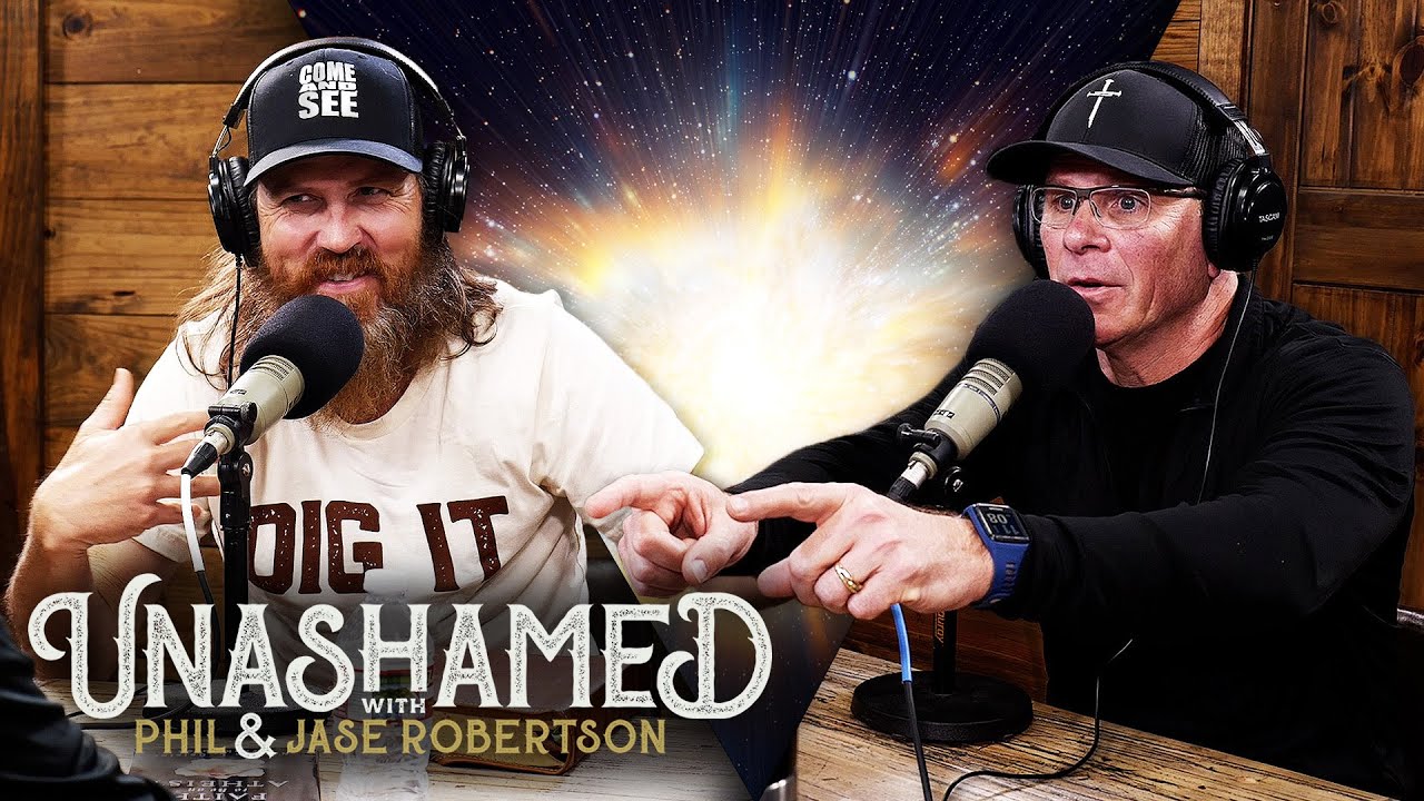 Ep 667 | Phil’s Mind Is Blown by This Big Bang Theory & Jase’s Clues to the Beginning of the Cosmos