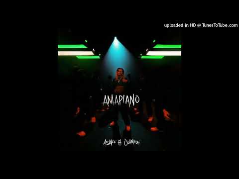 Asake ft Olamide - Amapiano (AUDIO)