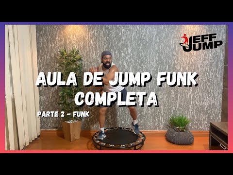 Aula Completa de JUMP FUNK - PARTE 2 | Jeff Jump (Aula de Jump)