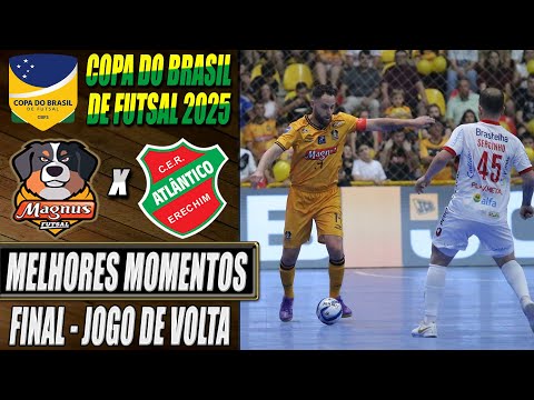 Magnus X Atlântico | FINAL | Jogo de Volta | Copa do Brasil de Futsal 2025 (25/10/2025)