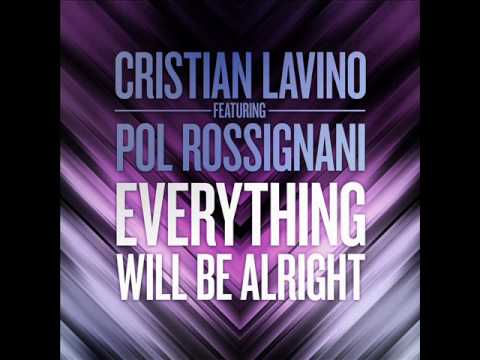 Cristian Lavino feat. Pol Rossignani-Everything will be alright(Matthew Meel Extended Remix)