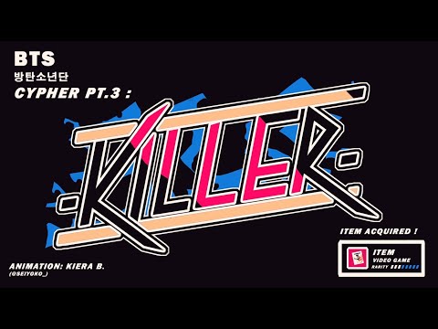 BTS CYPHER PT.3: KILLER [ANIMATION]