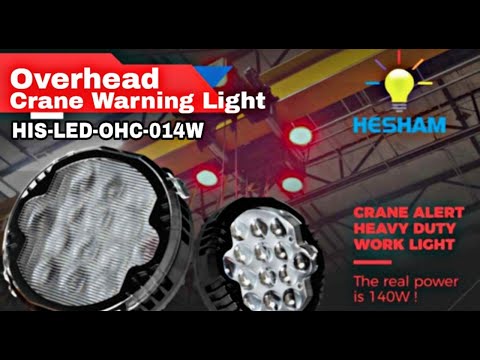 Overhead Crane Warning Light