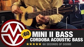 Video thumbnail for Cordoba Mini II Acoustic Bass… In 60 Seconds by Music Villa