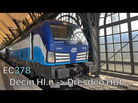 Die Mitfahrt mit dem EC 378 von Děčín Hlavní nádraží bis Dresden Hbf