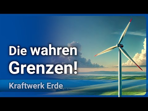 Die wahren Grenzen • Erneuerbare Energien und das Kraftwerk Erde | Axel Kleidon