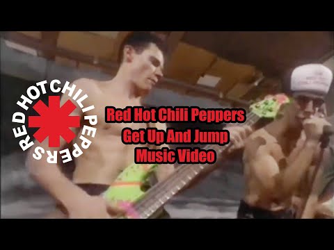 Red Hot Chili Peppers Get Up And Jump Music Video