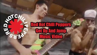 Red Hot Chili Peppers Get Up And Jump Music Video