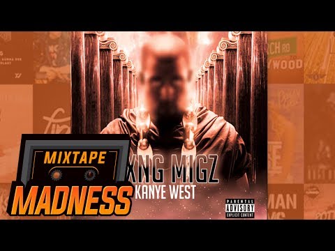 Yxng Migz - Kanye West | @MixtapeMadness