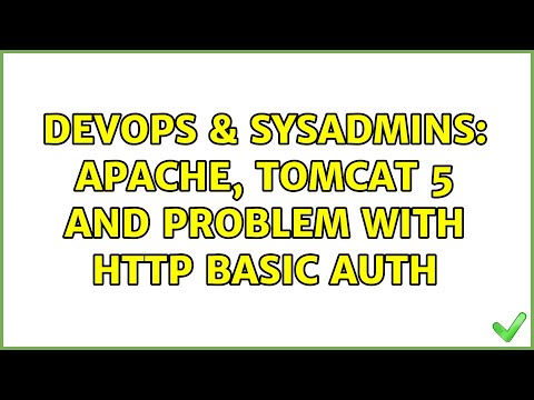 Devops Sysadmins Apache Tomcat 5 And Problem With Http Basic Auth