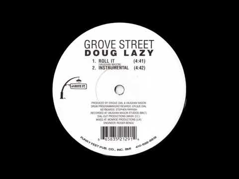 Doug Lazy - Roll It