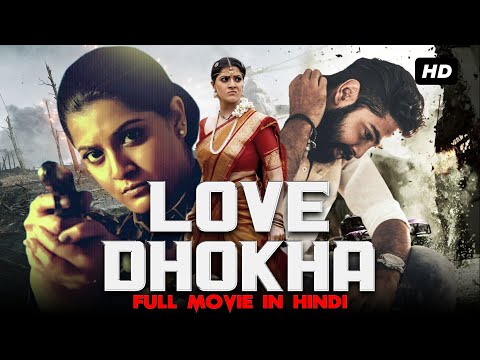 Love Dhokha Full Movie In Hindi | Varalaxmi Sarathkumar, Kishore