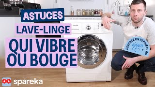 4 astuces lorsque votre lave linge vibre ou bouge