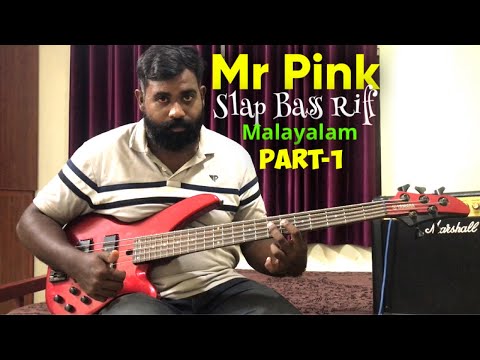 Mr Pink Slap Bass Riff Malayalam Part-1