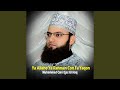 Ya Allaho Ya Rahman Con Fa Yaqon