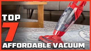 Top 7 Best Affordable Vacuums for 2025