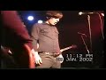 Standstill - 01 - Always Late (28-01-2002 - Live LR, Toulouse, France)