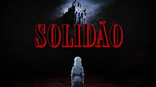 A Solidão é uma Forma de Doença (e de grandeza)