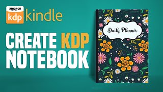 How to Create KDP Notebook | Low Content Books For Amazon Tutorial (2024)