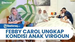 Kondisi Anak Virgoun & Inara Rusli Usai Tinggal Terpisah, Febby Carol: Sekolah Lancar