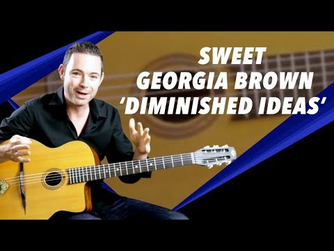 Using Diminished Over 'Sweet Georgia Brown' - Gypsy Jazz Guitar Secrets Lesson