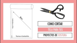 Cómo cortar tela para tus proyectos de costura