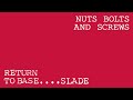 Slade - Nuts Bolts and Screws (Official Audio)