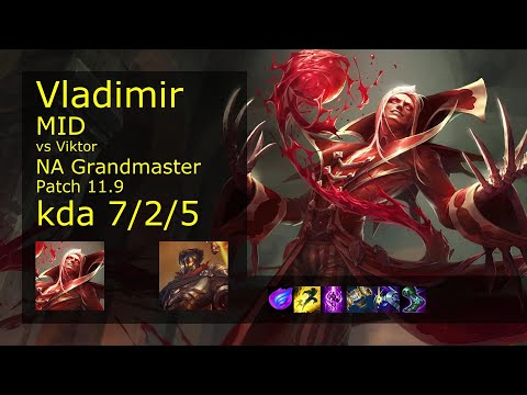 Vladimir vs Viktor Mid - NA Grandmaster 7/2/5 Patch 11.9 Gameplay