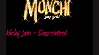 Nicky Jam - Descontrol