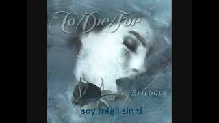 to die for   Frail Without You sub esp