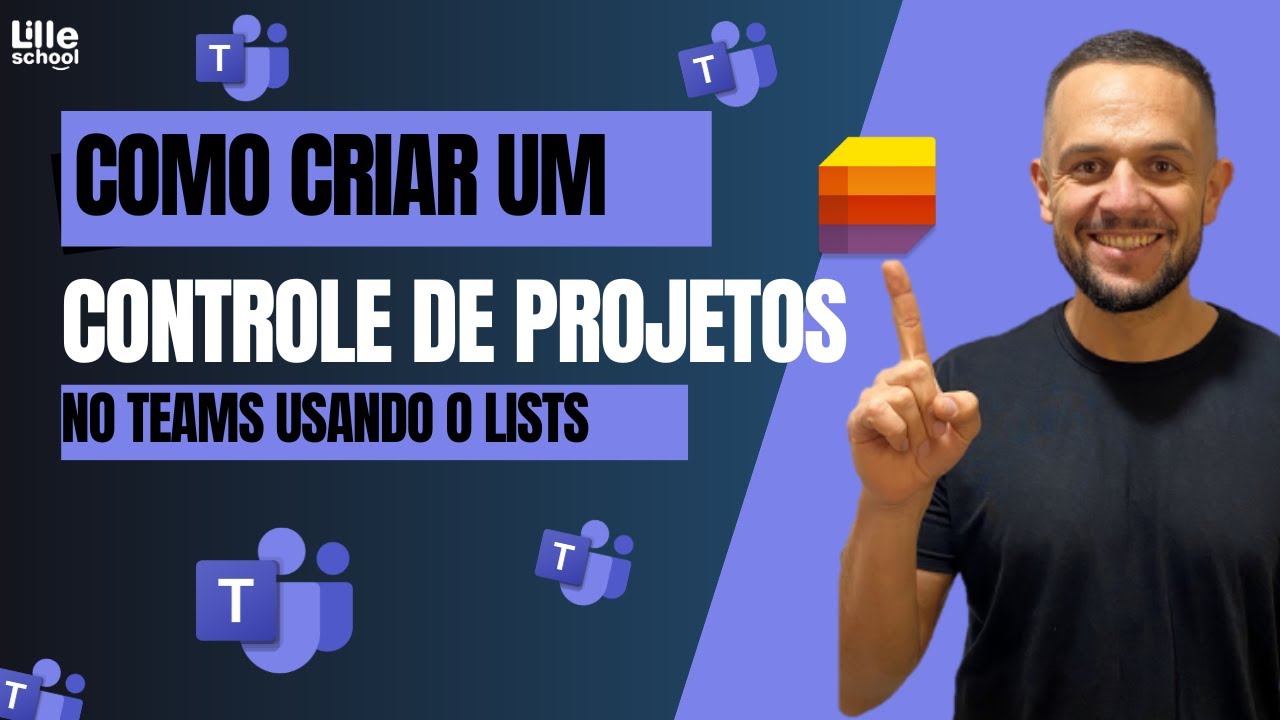 [TEAMS] Controle de Projetos no Teams usando o Microsoft Lists