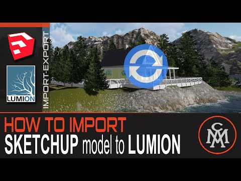How to Import Sketchup model to Lumion