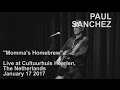 Paul Sanchez - Momma's Homebrew (Live) - The Netherlands 2017