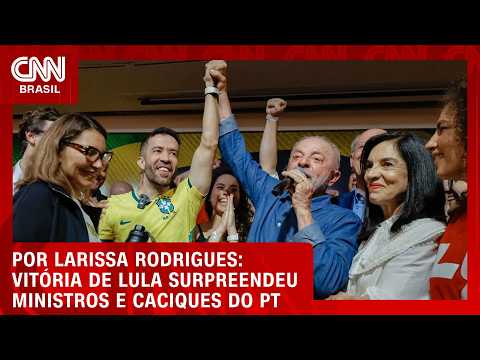 Vitória de Lula surpreendeu ministros e caciques do PT | LIVE CNN