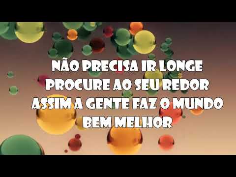 UM MUNDO BEM MELHOR(Versão Cantada)Grupo Sol Maior