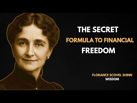 The Secret Formula to Financial Freedom | Florence Scovel Shinn (Life-Changing Speech)