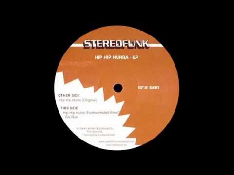 Stereofunk - Hip Hip Hurra (Original Mix) [2006]
