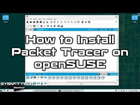 How to Install Cisco Packet Tracer 7.2.2 on openSUSE Leap 15 | SYSNETTECH Solutions