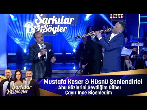 Mustafa Keser & Hüsnü Şenlendirici - Ahu Gözlerini Sevdiğim Dilber & Çayır İnce Biçemedim