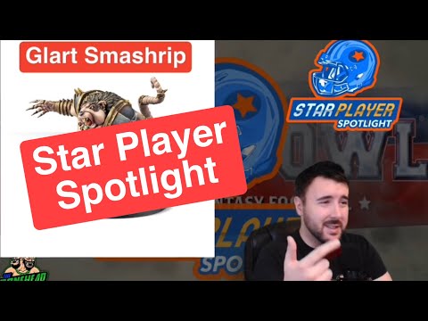 Glart Smashrip - Blood Bowl 2020 Star Player Spotlight (Bonehead Podcast)