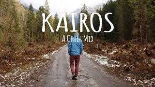 Download lagu Kairos // A Chill Mix mp3 Download lagu Kairos // A Chill Mix mp3