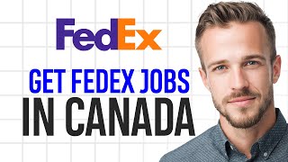 How to Apply to FedEx Jobs Online in Canada (2026 UPDATE) - Full Guide ✅
