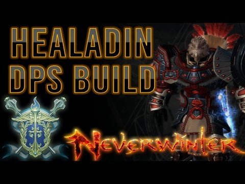Neverwinter | Healadin Best Build DPS - Oathbound Paladin